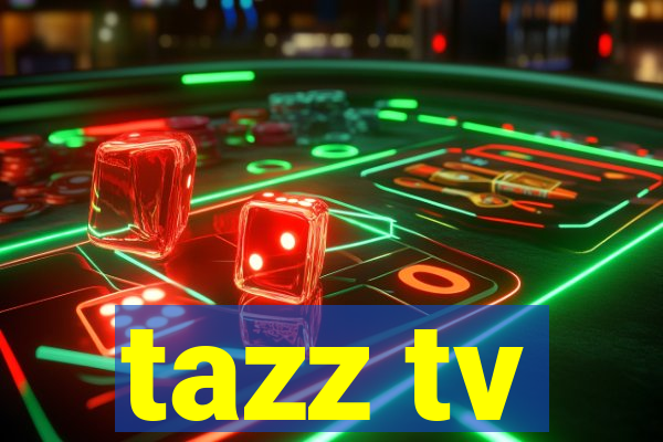 tazz tv